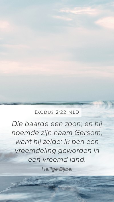 Exodus 2:22 NLD Bible Verse Image