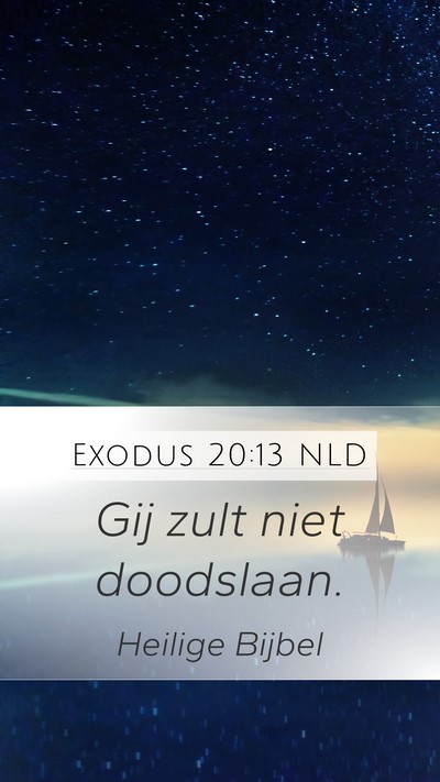 Exodus 20:13 NLD Bible Verse Image