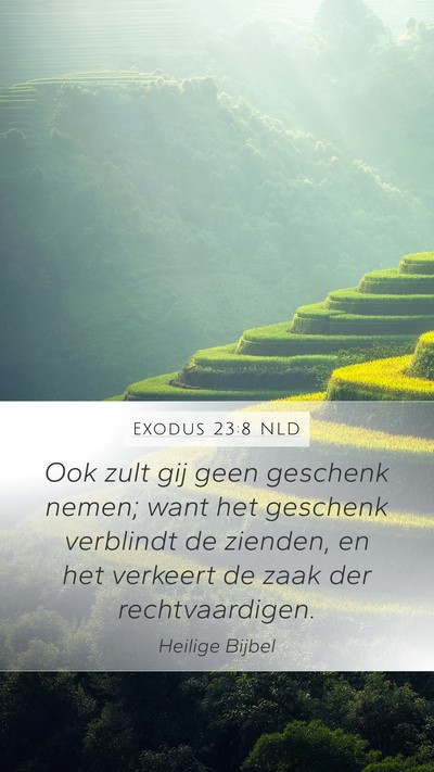 Exodus 23:8 NLD Bible Verse Image