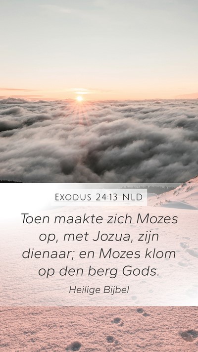 Exodus 24:13 NLD Bible Verse Image