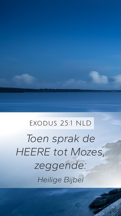 Exodus 25:1 NLD Bible Verse Image