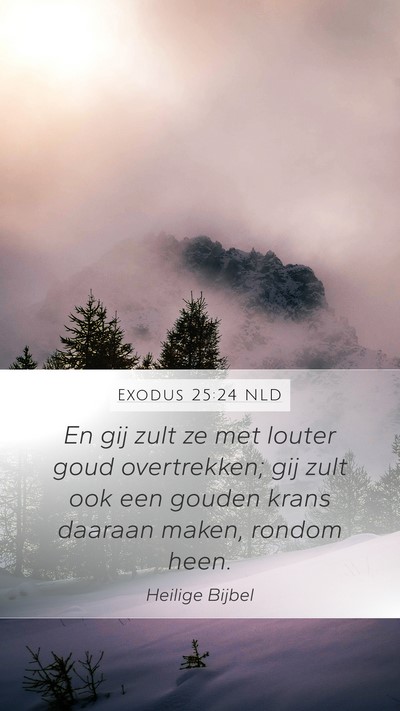 Exodus 25:24 NLD Bible Verse Image