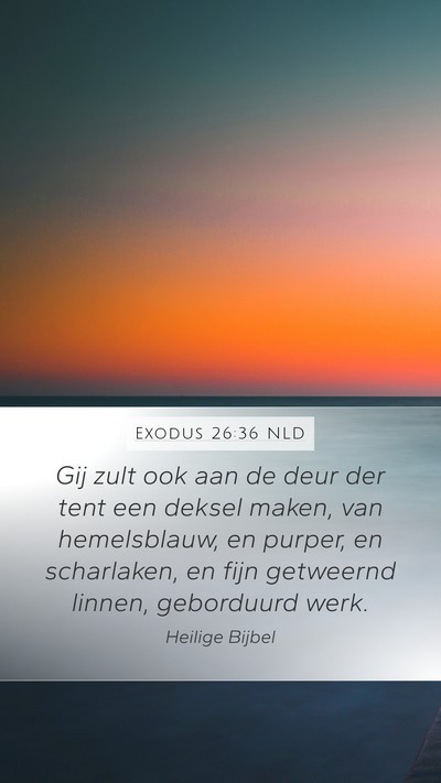 Exodus 26:36 NLD Bible Verse Image