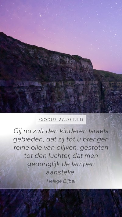 Exodus 27:20 NLD Bible Verse Image
