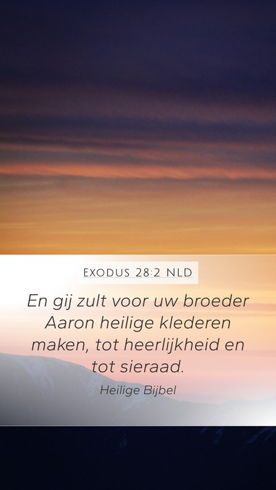 Exodus 28:2 NLD Bible Verse Image