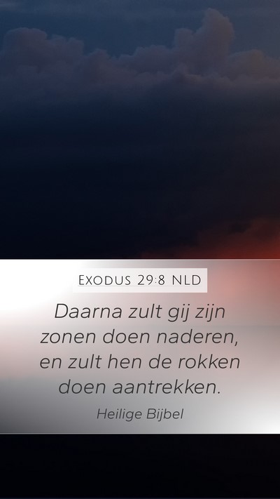 Exodus 29:8 NLD Bible Verse Image