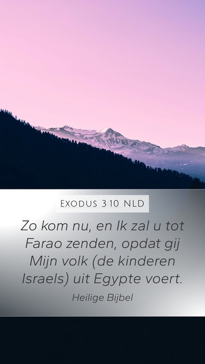 Exodus 3:10 NLD Bible Verse Image