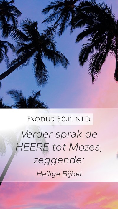 Exodus 30:11 NLD Bible Verse Image