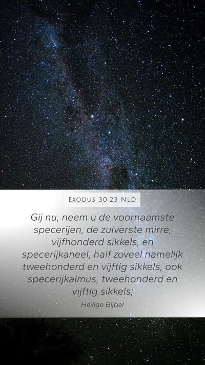 Exodus 30:23 NLD Bible Verse Image