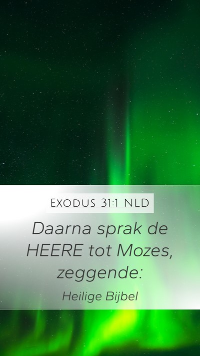 Exodus 31:1 NLD Bible Verse Image