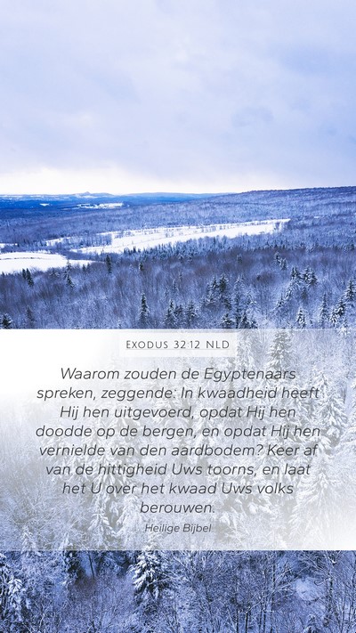 Exodus 32:12 NLD Bible Verse Image