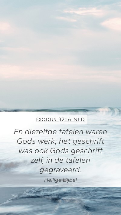 Exodus 32:16 NLD Bible Verse Image