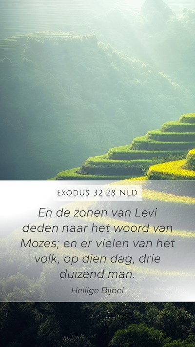Exodus 32:28 NLD Mobile Phone Wallpaper - En de zonen van Levi deden naar het woord van - Mobile Bible Verse Wallpaper
