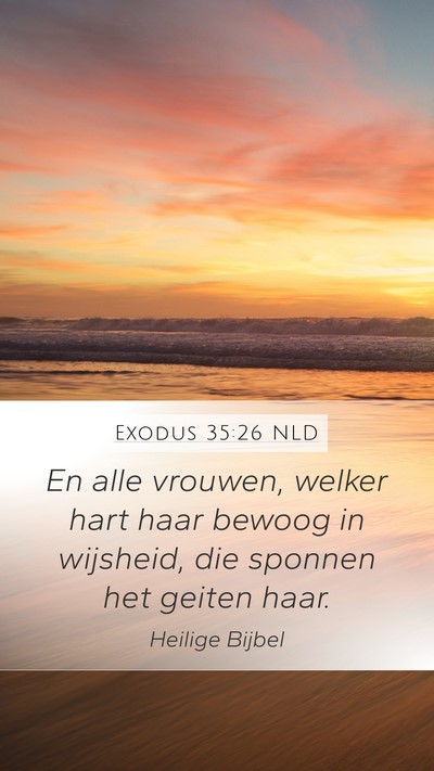 Exodus 35:26 NLD Bible Verse Image