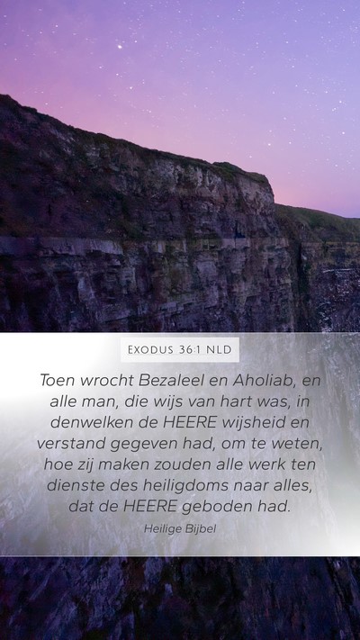 Exodus 36:1 NLD Bible Verse Image