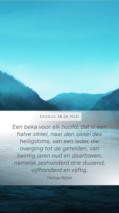 Exodus 38:26 NLD Bible Verse Image