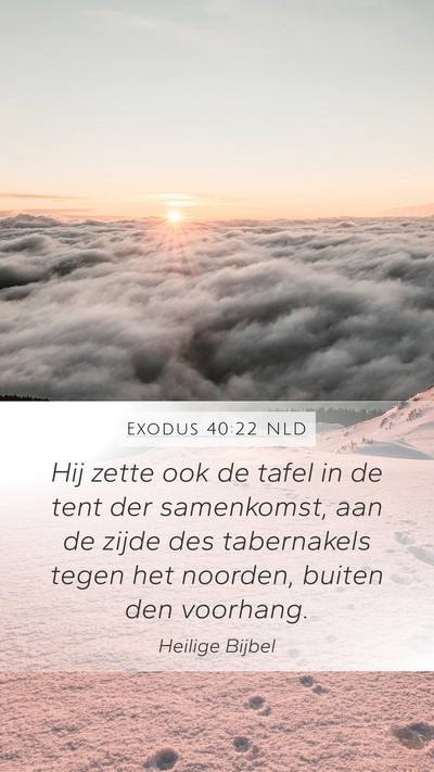 Exodus 40:22 NLD Bible Verse Image