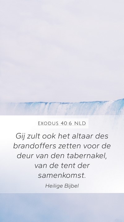 Exodus 40:6 NLD Bible Verse Image