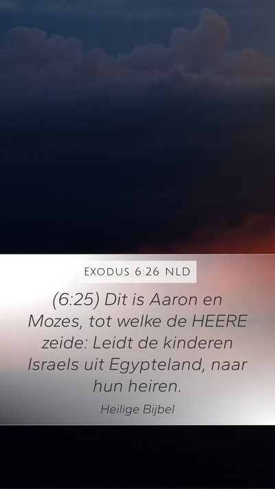 Exodus 6:26 NLD Bible Verse Image