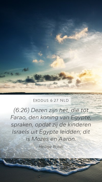 Exodus 6:27 NLD Bible Verse Image