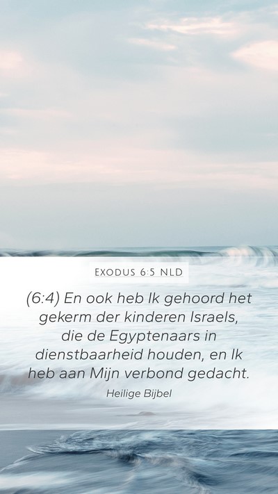 Exodus 6:5 NLD Bible Verse Image