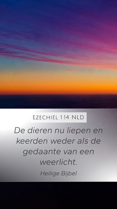 Ezechiël 1:14 NLD Bible Verse Image