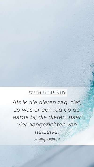 Ezechiël 1:15 NLD Bible Verse Image