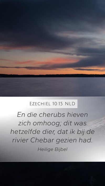 Ezechiël 10:15 NLD Bible Verse Image