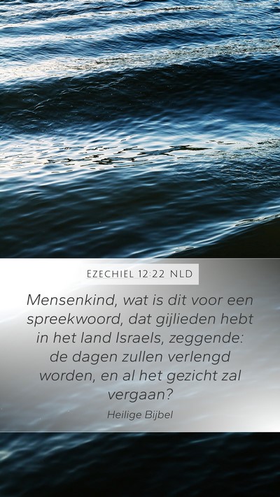 Ezechiël 12:22 NLD Bible Verse Image