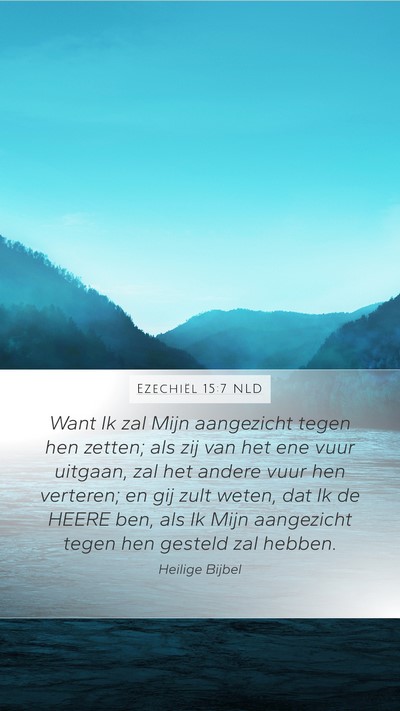 Ezechiël 15:7 NLD Bible Verse Image