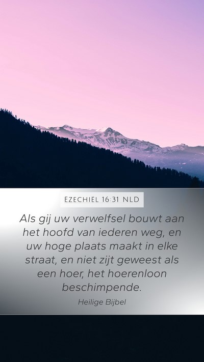 Ezechiël 16:31 NLD Bible Verse Image