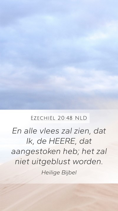 Ezechiël 20:48 NLD Bible Verse Image