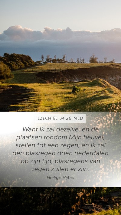 Ezechiël 34:26 NLD Mobile Phone Wallpaper - Want Ik zal dezelve, en de plaatsen rondom Mijn - Mobile Bible Verse Wallpaper