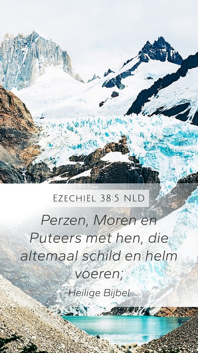 Ezechiël 38:5 NLD Mobile Phone Wallpaper - Perzen, Moren en Puteers met hen, die altemaal - Mobile Bible Verse Wallpaper