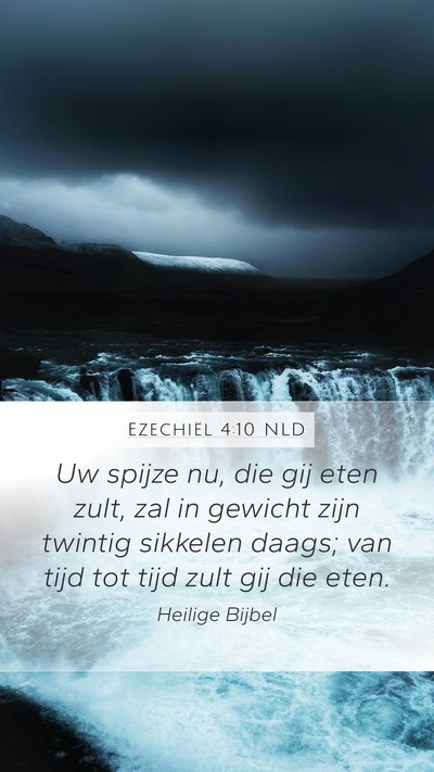 Ezechiël 4:10 NLD Bible Verse Image