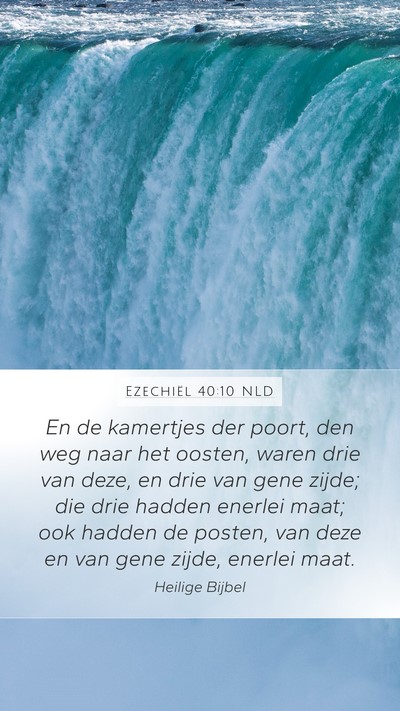 Ezechiël 40:10 NLD Bible Verse Image
