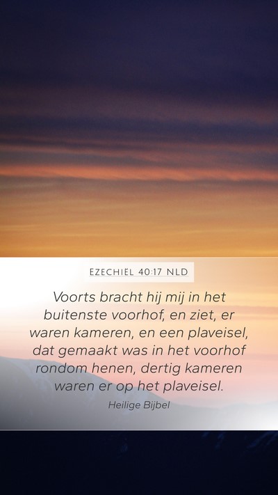 Ezechiël 40:17 NLD Bible Verse Image