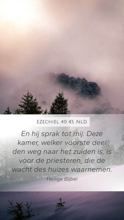 Ezechiël 40:45 NLD Bible Verse Image