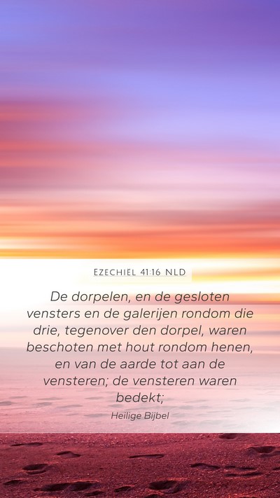 Ezechiël 41:16 NLD Bible Verse Image