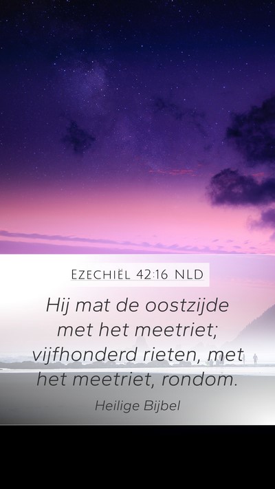 Ezechiël 42:16 NLD Bible Verse Image