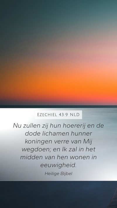 Ezechiël 43:9 NLD Bible Verse Image