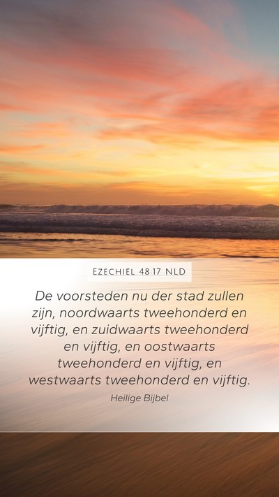 Ezechiël 48:17 NLD Mobile Phone Wallpaper - De voorsteden nu der stad zullen zijn, - Mobile Bible Verse Wallpaper