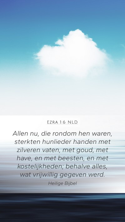 Ezra 1:6 NLD Bible Verse Image