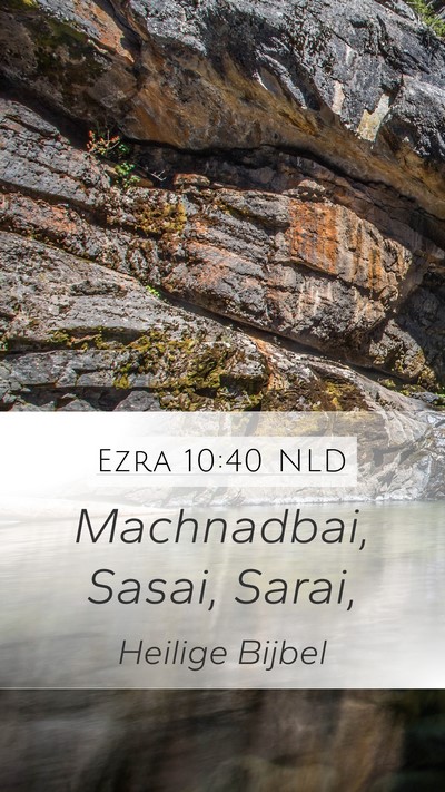 Ezra 10:40 NLD Mobile Phone Wallpaper - Machnadbai, Sasai, - Mobile Bible Verse Wallpaper
