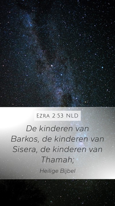 Ezra 2:53 NLD Bible Verse Image