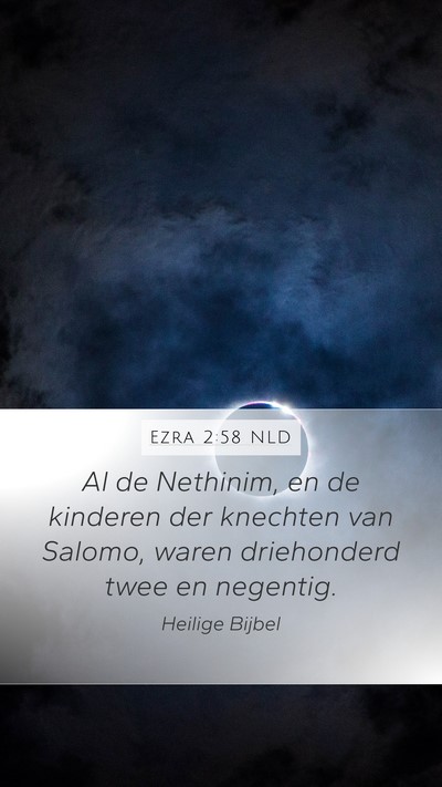 Ezra 2:58 NLD Bible Verse Image