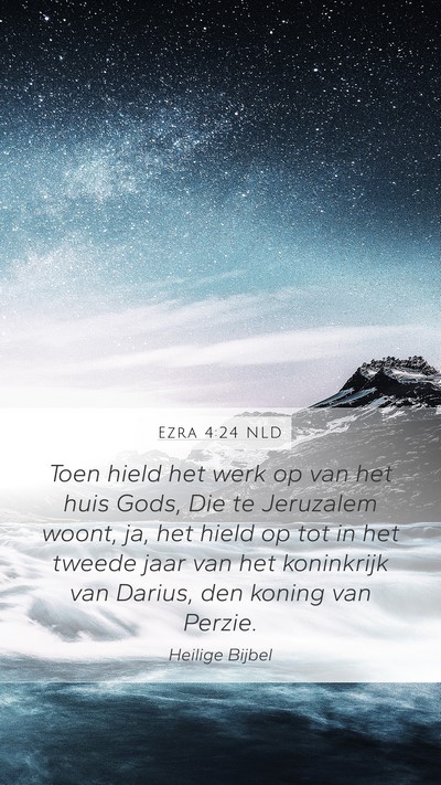 Ezra 4:24 NLD Bible Verse Image