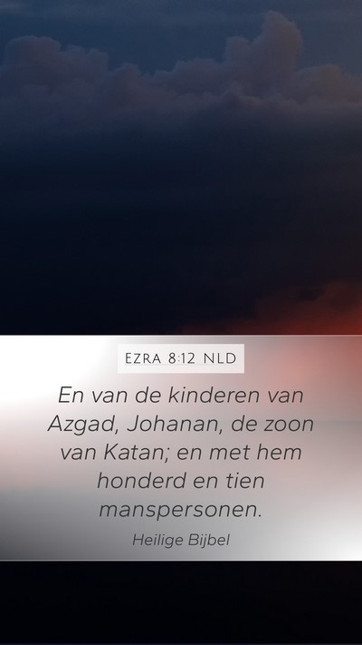 Ezra 8:12 NLD Bible Verse Image