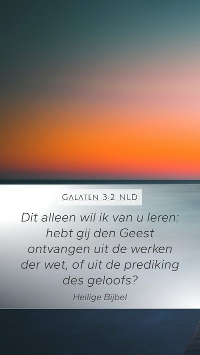 Galaten 3:2 NLD Bible Verse Image