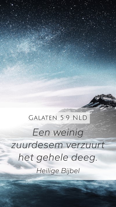 Galaten 5:9 NLD Bible Verse Image